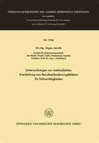 Untersuchungen zur methodischen Erarbeitung von Berufsanforderungsbildern für Fahrertätigkeiten by Jürgen Jenrich