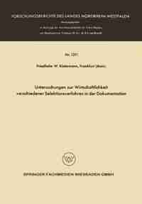 Untersuchungen zur Wirtschaftlichkeit verschiedener Selektionsverfahren in der Dokumentation by Friedhelm Wilhelm Kistermann