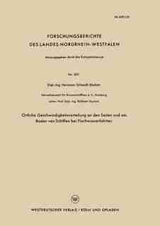 Örtliche Geschwindigkeitsverteilung an den Seiten und am Boden von Schiffen bei Flachwasserfahrten by Hermann Schmidt-Stiebitz
