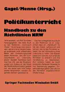 Politikunterricht: Handbuch zu den Richtlinien NRW by Walter Gagel