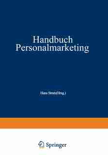 Handbuch Personalmarketing by Hans Strutz