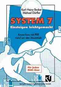 System 7 Einsteigen leichtgemacht by Karl-Heinz Becker