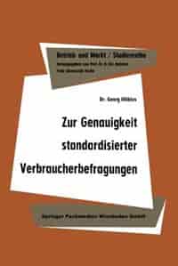 Zur Genauigkeit standardisierter Verbraucherbefragungen by Georg Möbius