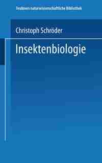 Insektenbiologie by Christoph Schröder