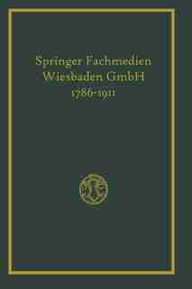 Hundertfünfundzwanzigjährigen Bestehens der Firma by Vieweg, Friedr., & Sohn, Publishers, Brunswick