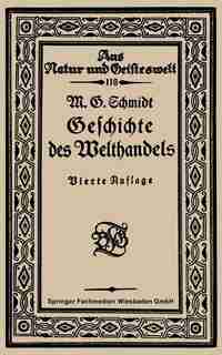 Geschichte des Welthandels by Mar Georg Schmidt