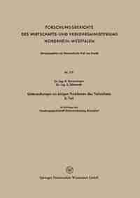 Untersuchungen An Einigen Problemen Des Tiefziehens Ii. Teil by H. Beisswänger