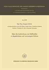 Über Die Ausbreitung Von Stoßwellen In Abgeknickten Und Verzweigten Rohren by Siegmar Schultz