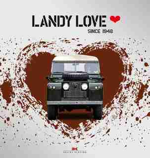 Landy Love: Since 1948 by Nadja Kneissler