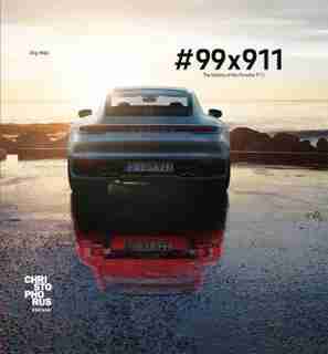 #99 X 911: The History Of The Porsche 911 by Jorg Walz