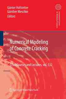 Numerical Modeling Of Concrete Cracking by Guenter Hofstetter