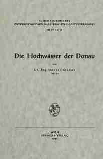 Die Hochwässer der Donau by Werner Kresser