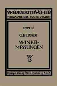 Technische Winkelmessungen by G. Berndt