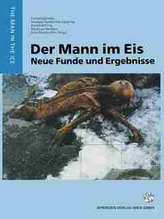 Der Mann im Eis: Neue Funde und Ergebnisse by Konrad Spindler