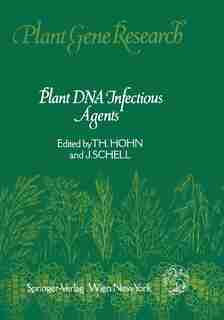 Plant Dna Infectious Agents by Thomas Hohn