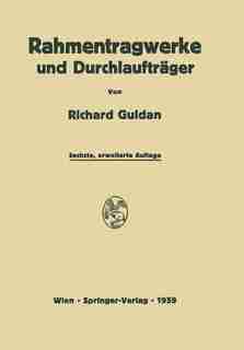 Rahmentragwerke und Durchlaufträger by Richard Guldan