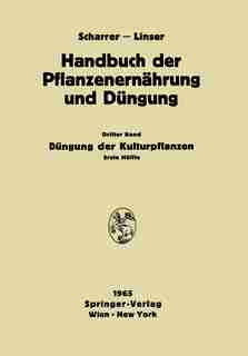 Dungung Der Kulturpflanzen: Erste Halfte by N. Atanasiu