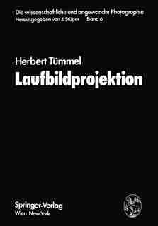 Die Wissenschaftliche und Angewandte Photographie: Erneuerung und Fortführung des Hay- v. Rohrschen Handbuchs der Wissenschaftlichen und Angewandten P by Herbert Tümmel