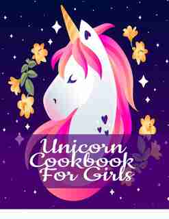 Unicorn Cookbook For Girls: Blank Cooking Journal To Write In Your Self Made Rainbow Recipes & Crafting Projects - Magical Kitc by Magic Pink Crystal Crushed