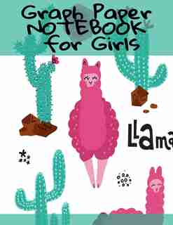 Graph Paper Notebook For Girls: Coordinate Composition Note Book For Grids, Math, Organic Chemistry, Biochemistry & Science Lessons by Mathilda Cacti