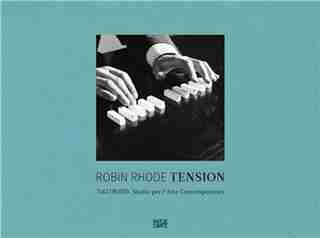 Robin Rhode: Tension by Robin Rhode