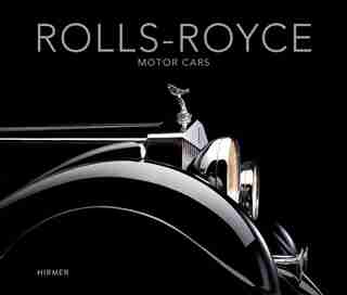 Rolls-royce Motor Cars: Strive For Perfection by Andreas Braun