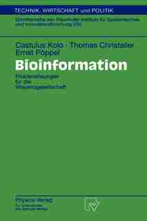 Bioinformation: Problemlösungen für die Wissensgesellschaft by Castulus Kolo