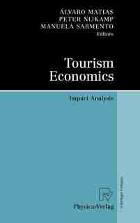 Tourism Economics: Impact Analysis by Álvaro Matias