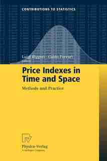 Price Indexes in Time and Space: Methods and Practice by Luigi Biggeri