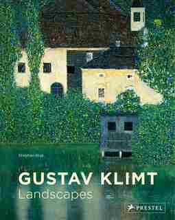 Gustav Klimt: Landscapes by Stephan Koja