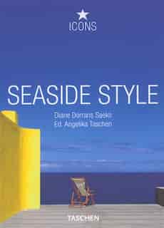 Seaside Style by Diane Dorrans-Saeks