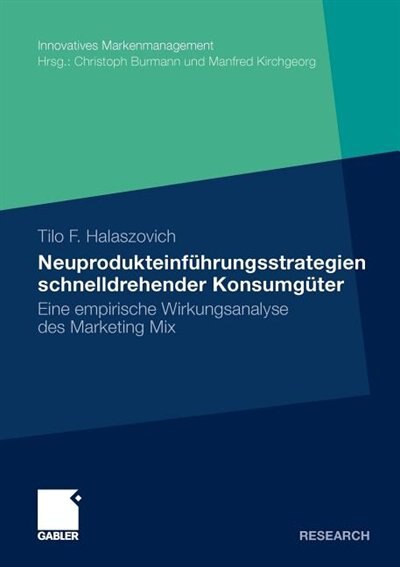 Neuprodukteinführungsstrategien Schnelldrehender Konsumgüter by Tilo F. Halaszovich Paperback | Indigo Chapters