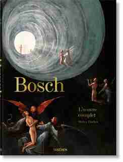 Bosch. L'ouvre Complet de Stefan Fischer
