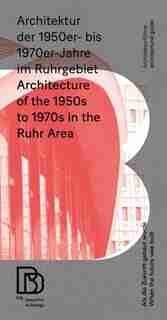 Architecture Of The 1950s To 1970s: When The Future Was Built by Tim Rieniets