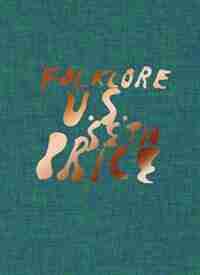 Seth Price: Folklore U.S. by Seth Price