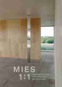 Ludwig Mies van der Rohe: Mies 1:1, Das Golfklub-Projekt in Krefeld by Mies van der Rohe