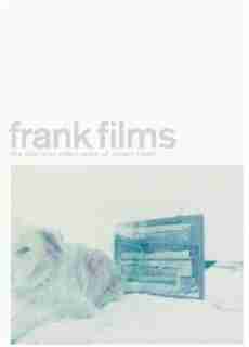 Frank Films: The Film and Video Work of Robert Frank by Brigitta Burger Utzer