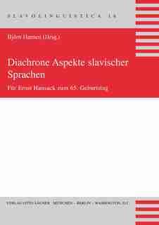Diachrone Aspekte Slavischer Sprachen by Björn Hansen