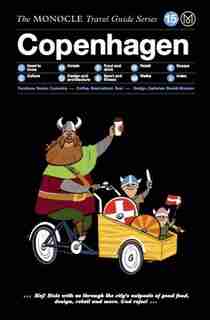 The Monocle Travel Guide To Copenhagen: The Monocle Travel Guide Series by Tyler Brule