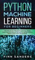 9783903331709 - Python Machine Learning For Beginners: Handbook For ...