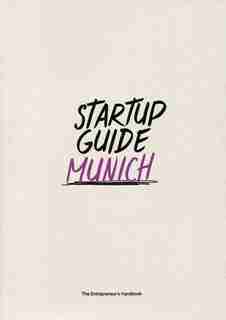 Startup Guide Munich Vol. 2 by Startup Guide
