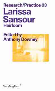 Larissa Sansour: Heirloom by Anthony Downey