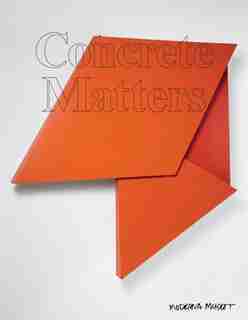 Concrete Matters South America by Matilda Olof-Ors