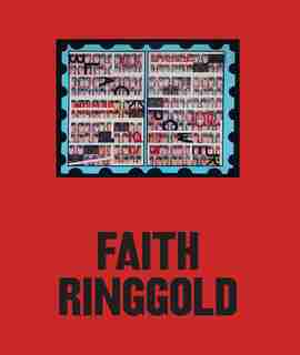 Faith Ringgold by Faith Ringgold