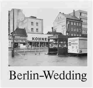 Michael Schmidt: Berlin-wedding: 1978 by Thomas Weski