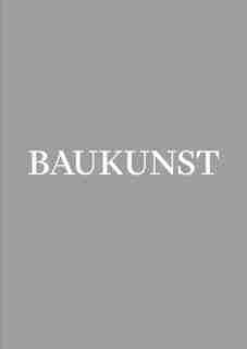 Baukunst by Adrien Verschuere