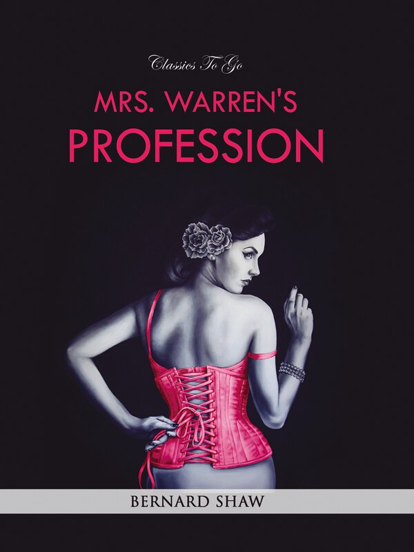 Mrs. Warren's Profession by Shaw George Bernard Paperback | Indigo Chapters