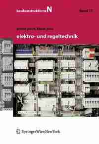 Elektro- und Regeltechnik by Anton Pech