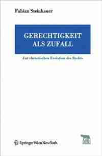 Gerechtigkeit als Zufall by Fabian Steinhauer