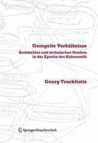 Geregelte Verhältnisse by Georg Vrachliotis